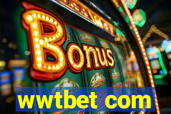 wwtbet com